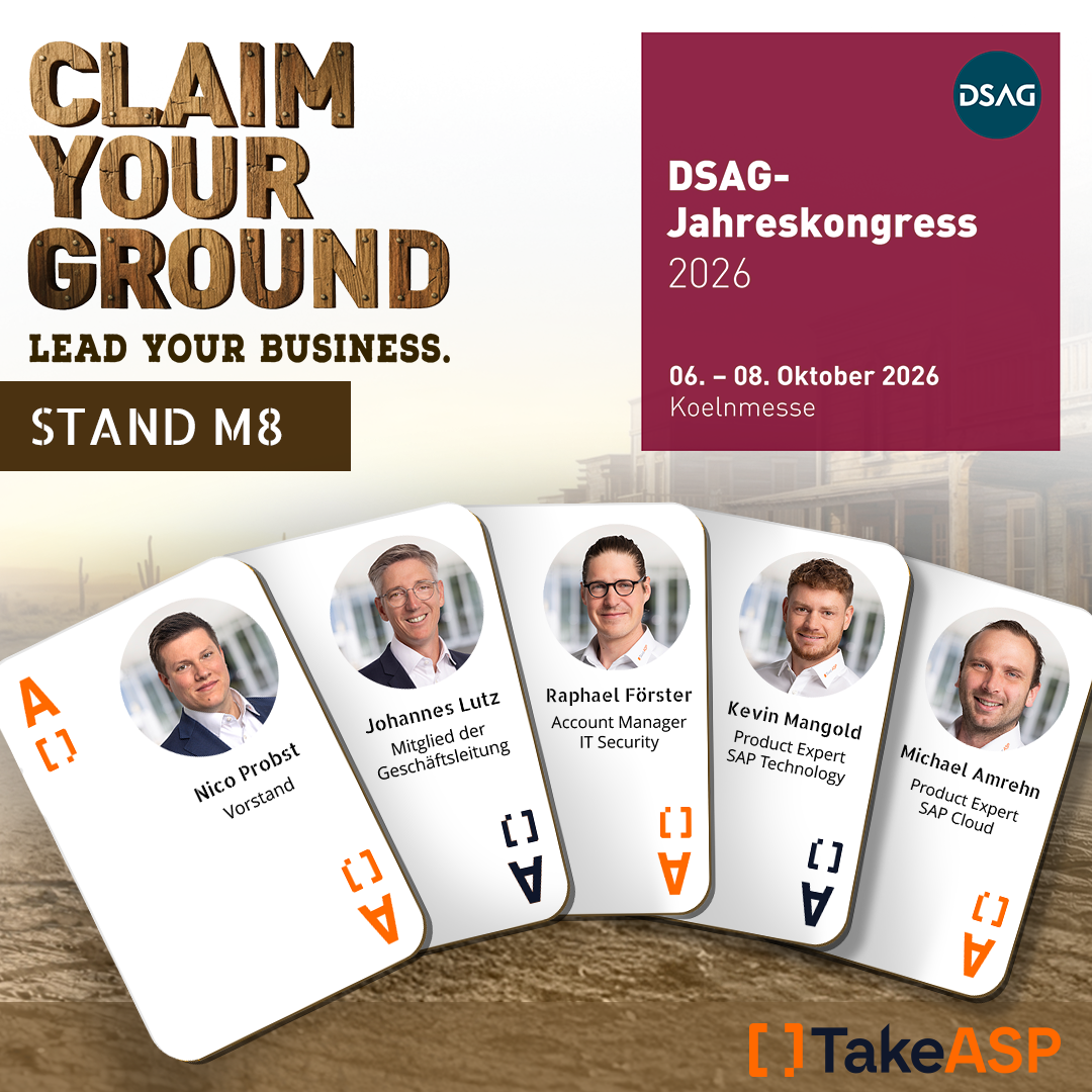 Werbefoto für den DSAG-Jahreskongress 2026, auf dem fünf Spielkarten mit Fotos der Mitarbeiter, den Veranstaltungsterminen (06.–08. Oktober 2026), dem Veranstaltungsort (Koelnmesse) und dem TakeASP-Logo zu sehen sind. Text: „Claim Your Ground. Lead Your Business.“.